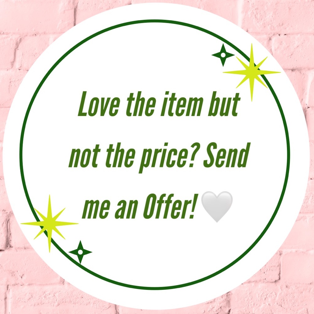 I love reasonable offers!!! 🥰